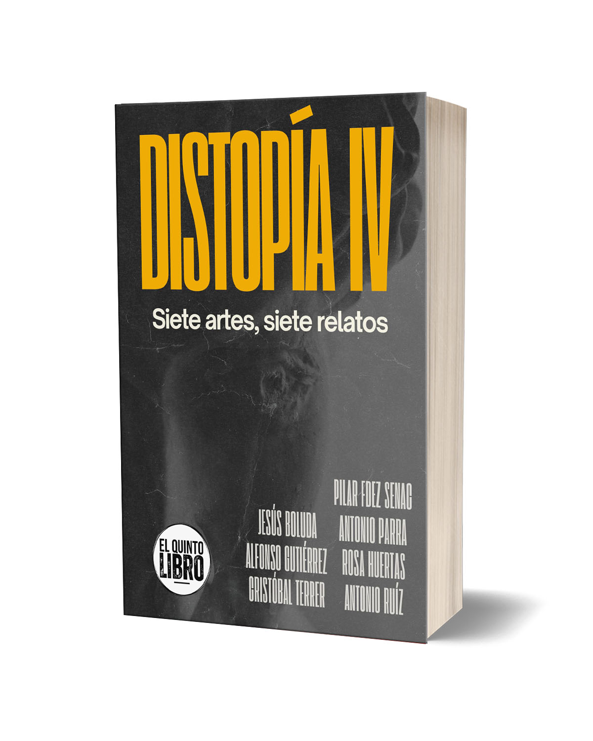 Distopía 4 El quinto libro