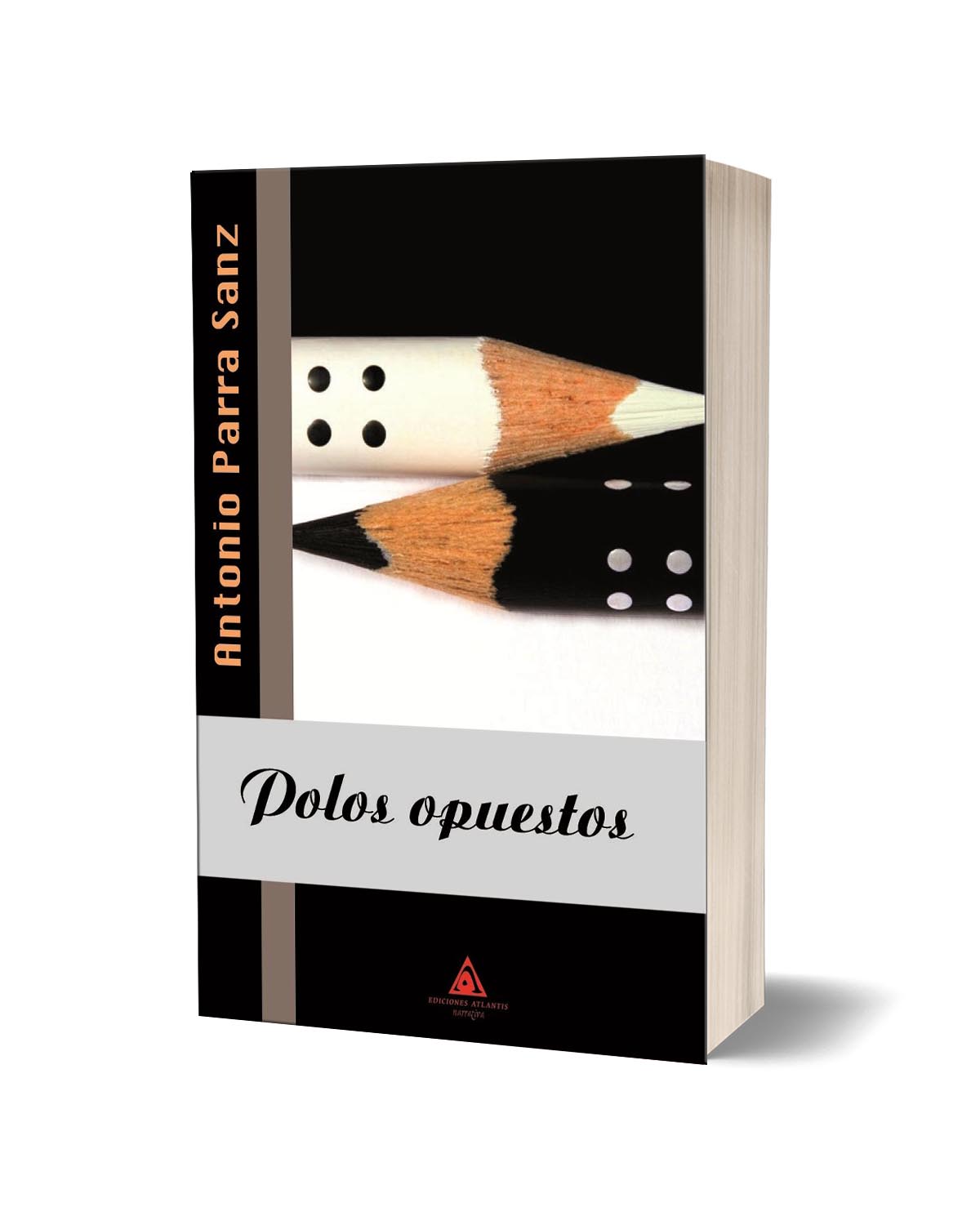 Antonio Parra Sanz Polos Opuestos